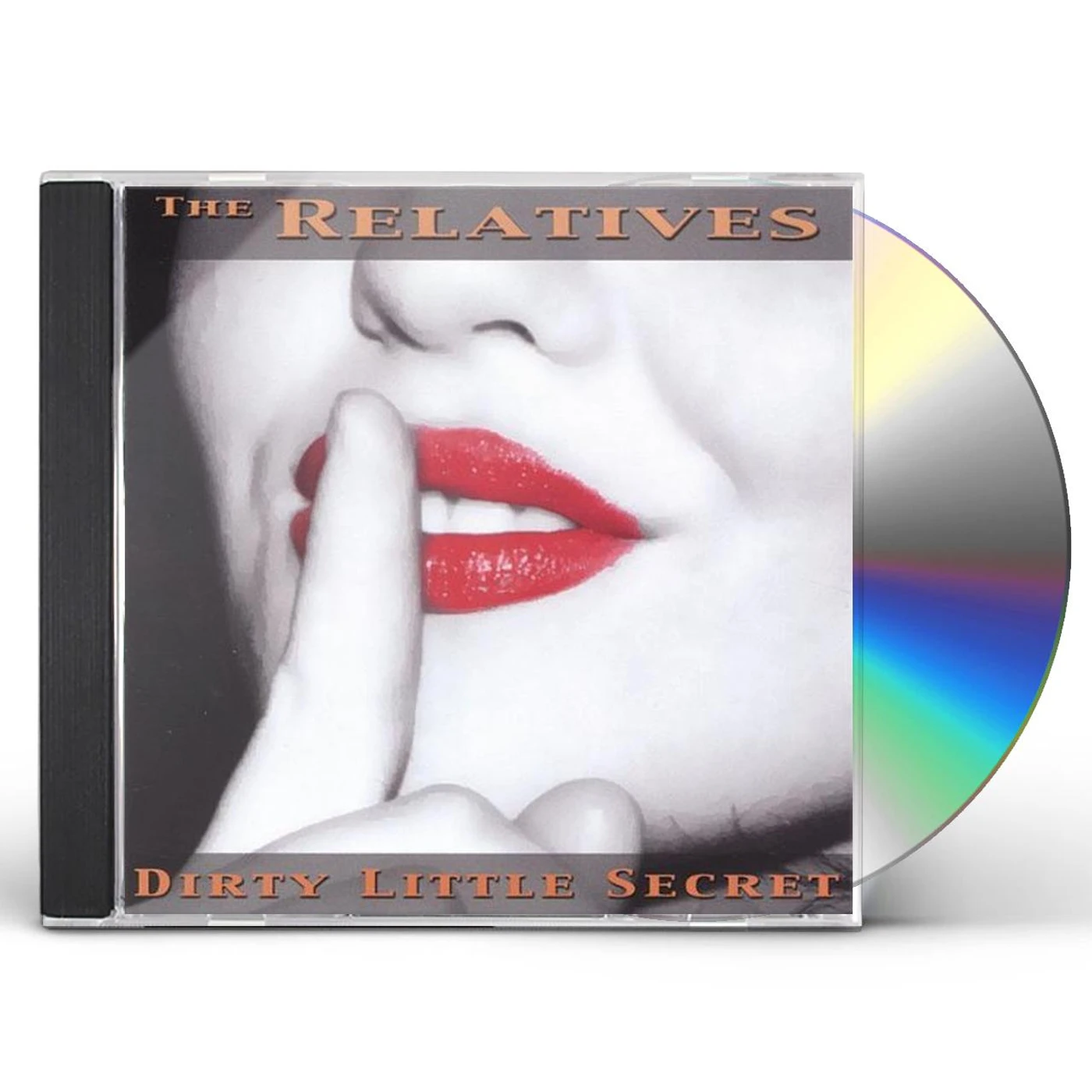 The Relatives DIRTY LITTLE SECRET CD