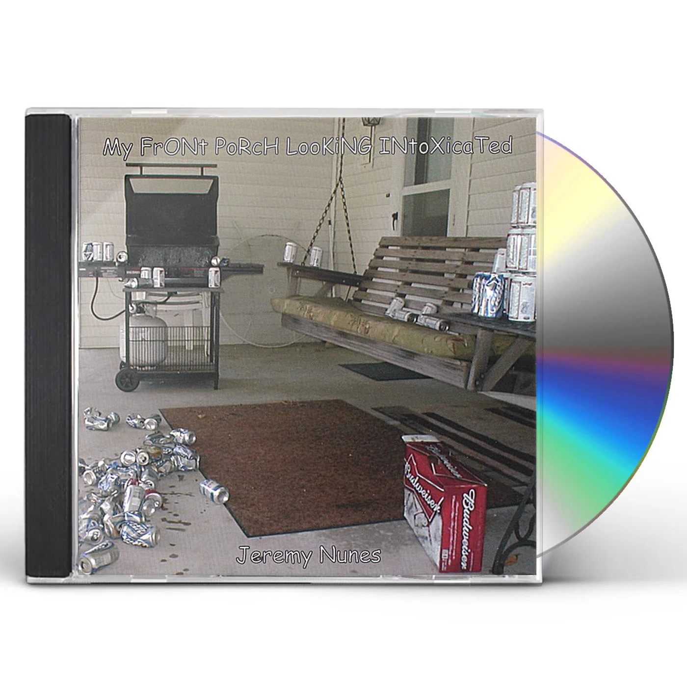 Jeremy Nunes MY FRONT PORCH LOOKING INTOXICATED CD