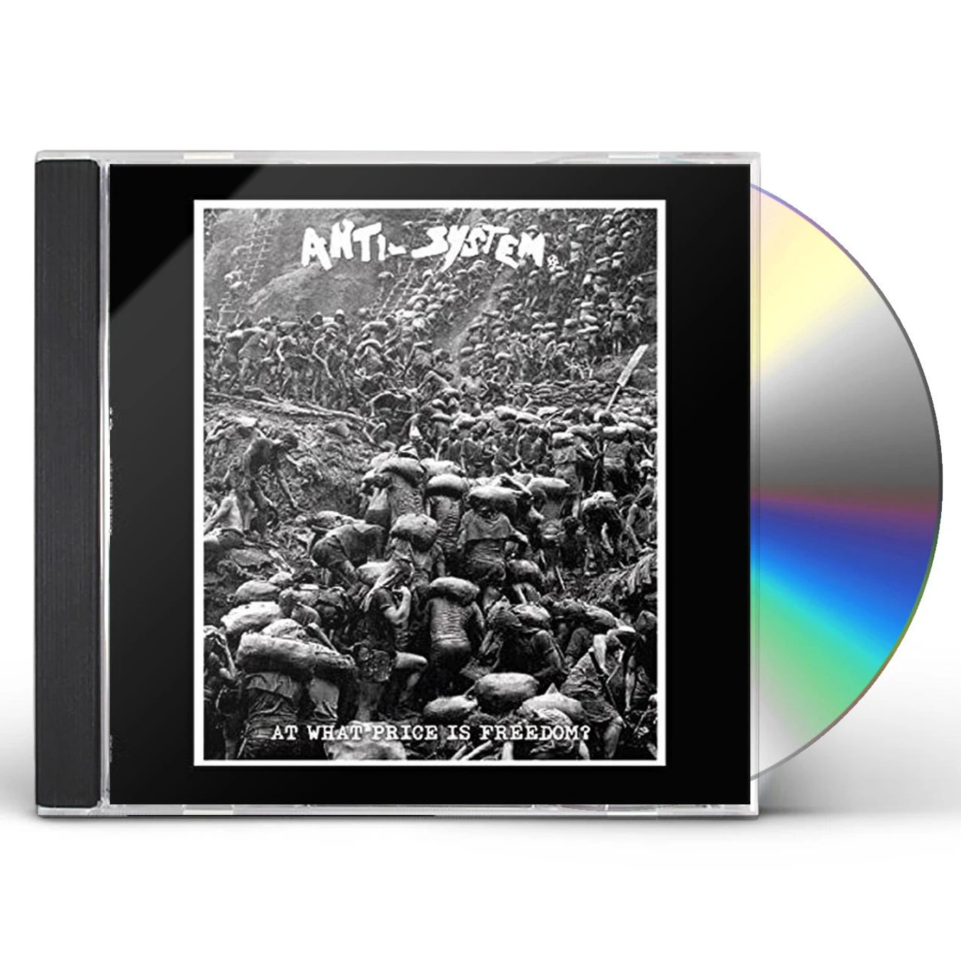 Anti-System AT WHAT PRICE IS FREEDOM CD