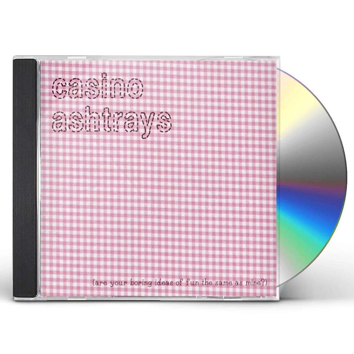 Casino Ashtrays ARE YOUR BORING IDEAS OF FUN THE SAME AS MINE CD