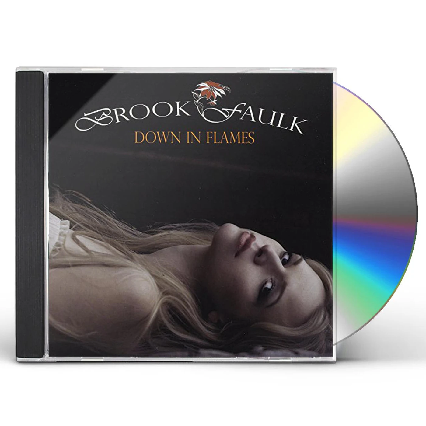 Brook Faulk DOWN IN FLAMES CD