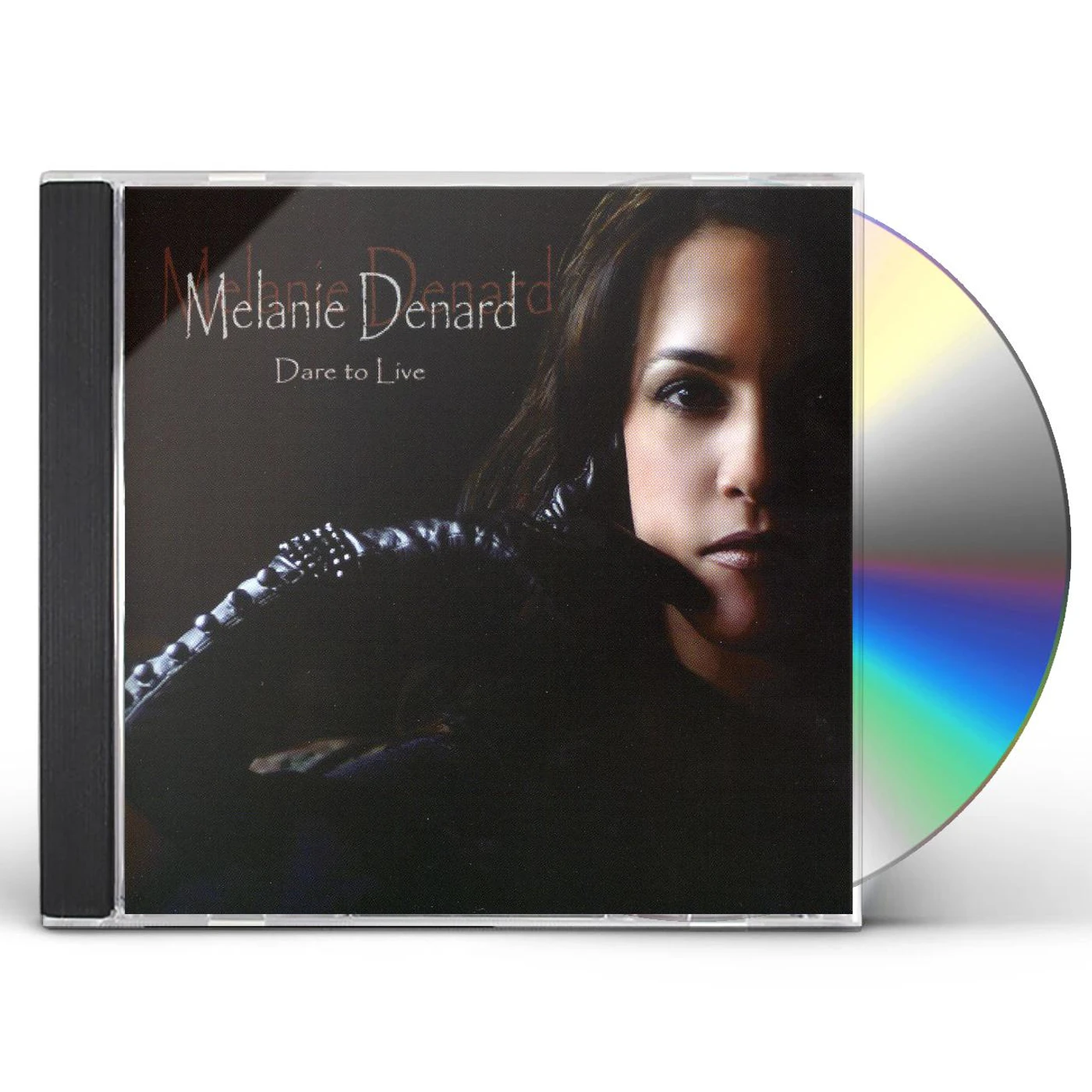 MELANIE DENARD: DARE TO LIVE CD