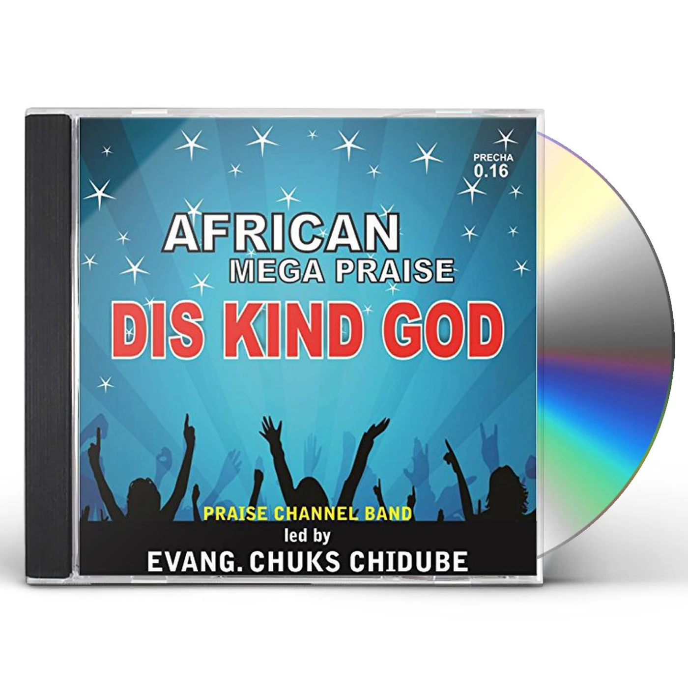Evangelist Chuks Chidube DIS KIND GOD CD