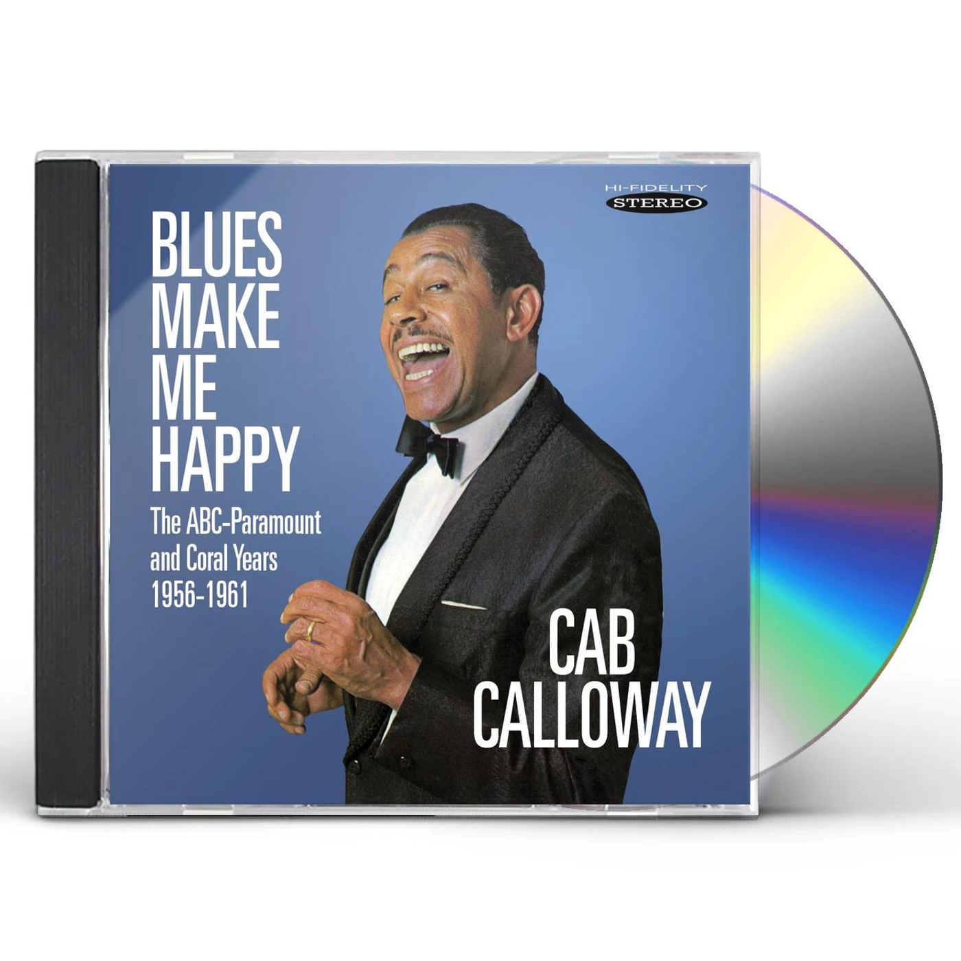 Cab Calloway Blues Make Me Happy: The ABC-Paramount and Coral Years: 1956-1961 CD