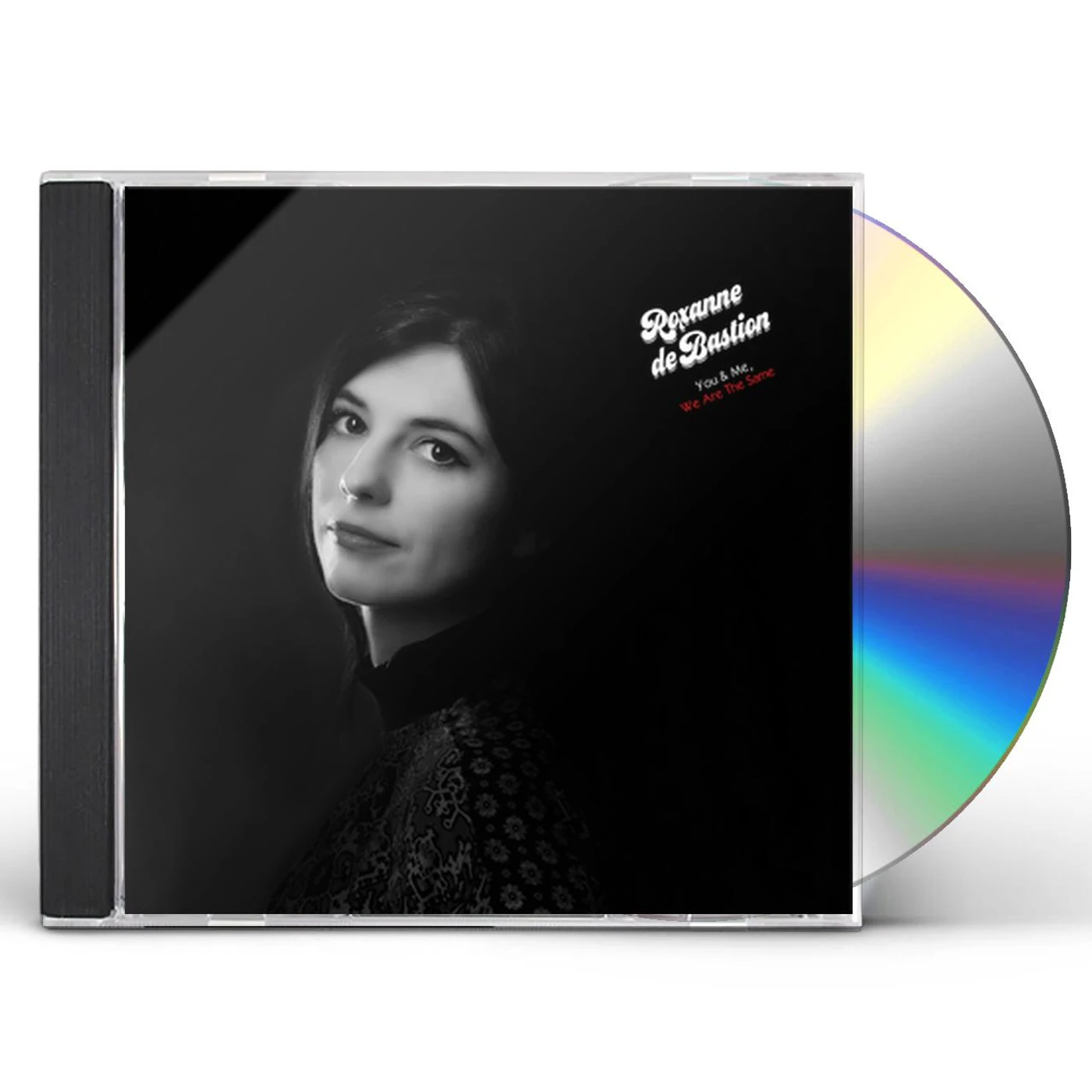 Roxanne de Bastion YOU & ME WE ARE THE SAME CD