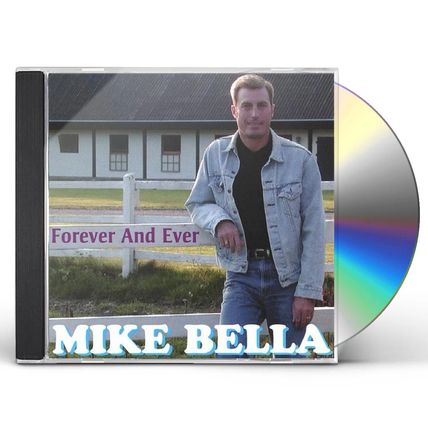 Mike Bella FOREVER & EVER CD