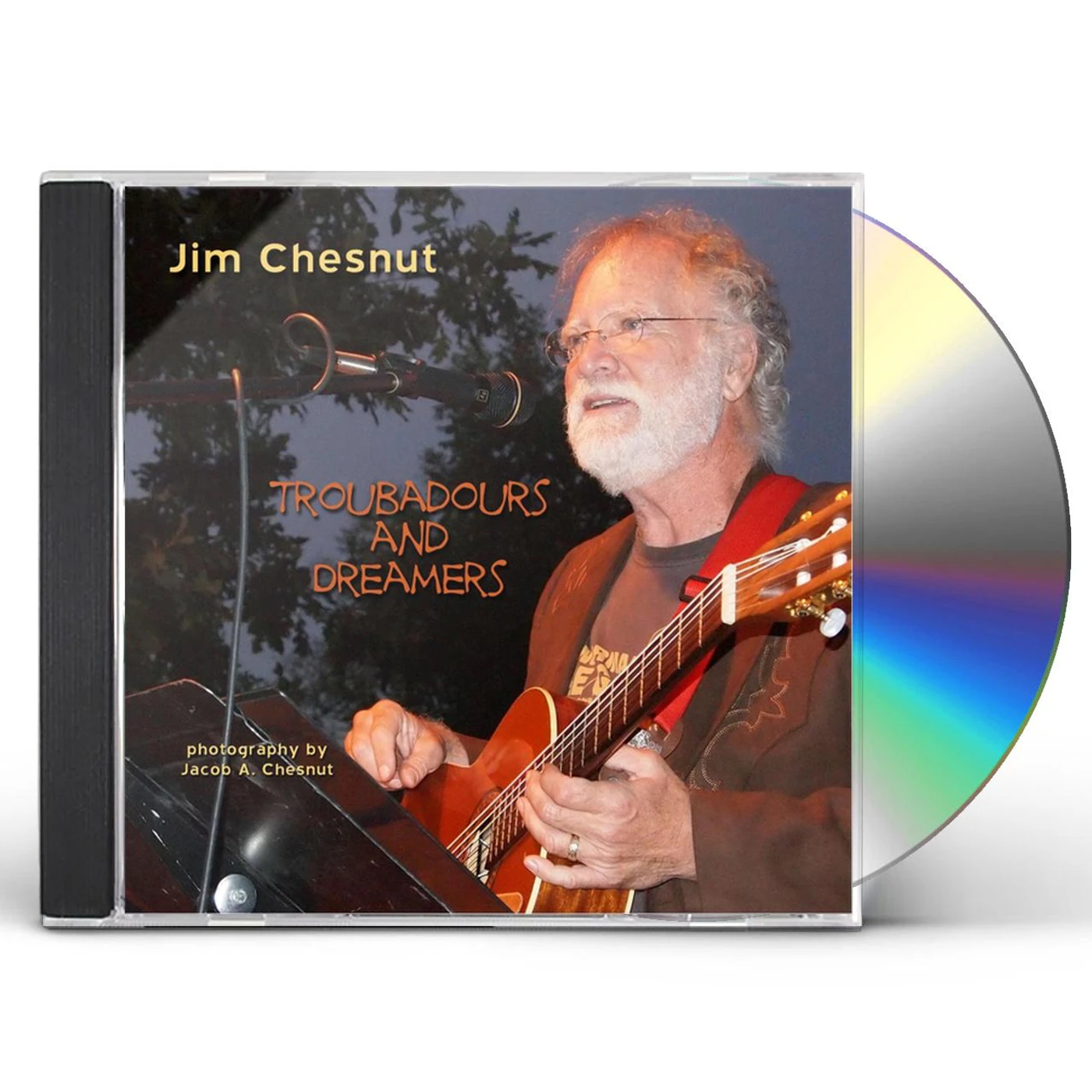 Jim Chesnut TROUBADOURS AND DREAMERS CD