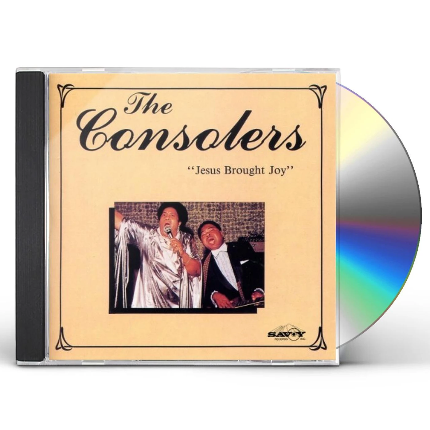 The Consolers JESUS BROUGHT JOY CD
