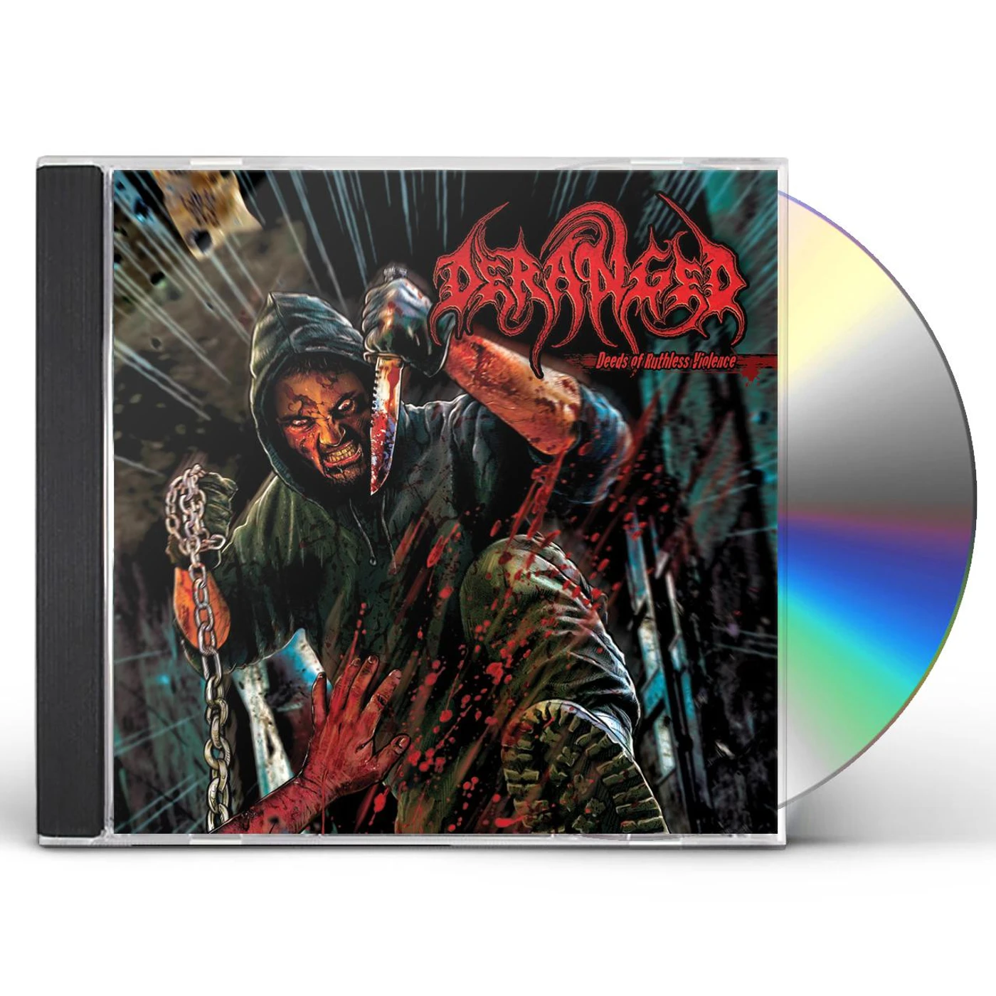 Deranged Deeds Of Ruthless Violence CD