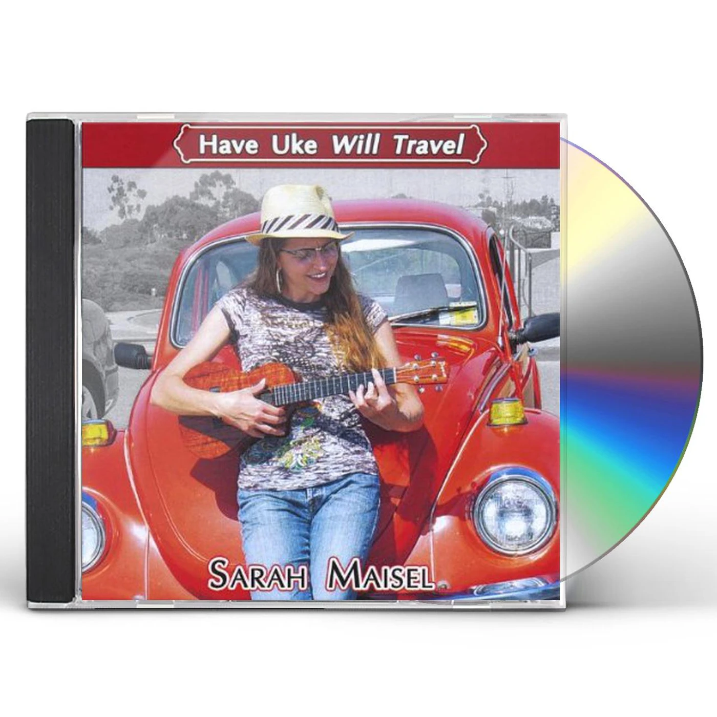 Sarah Maisel HAVE UKE WILL TRAVEL CD