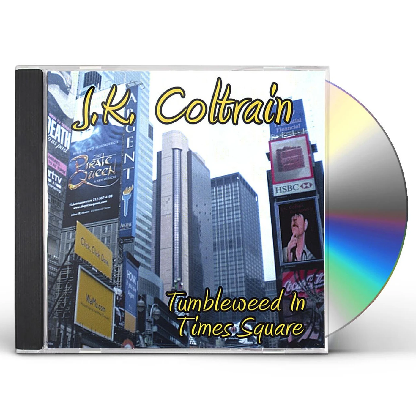 J. K. Coltrain TUMBLEWEED IN TIMES SQUARE CD