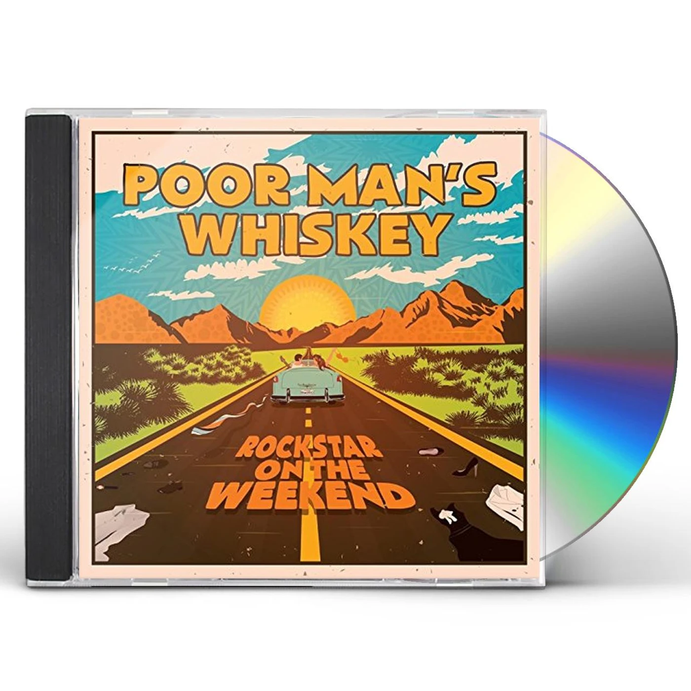 Poor Man's Whiskey ROCK STAR ON THE WEEKEND CD