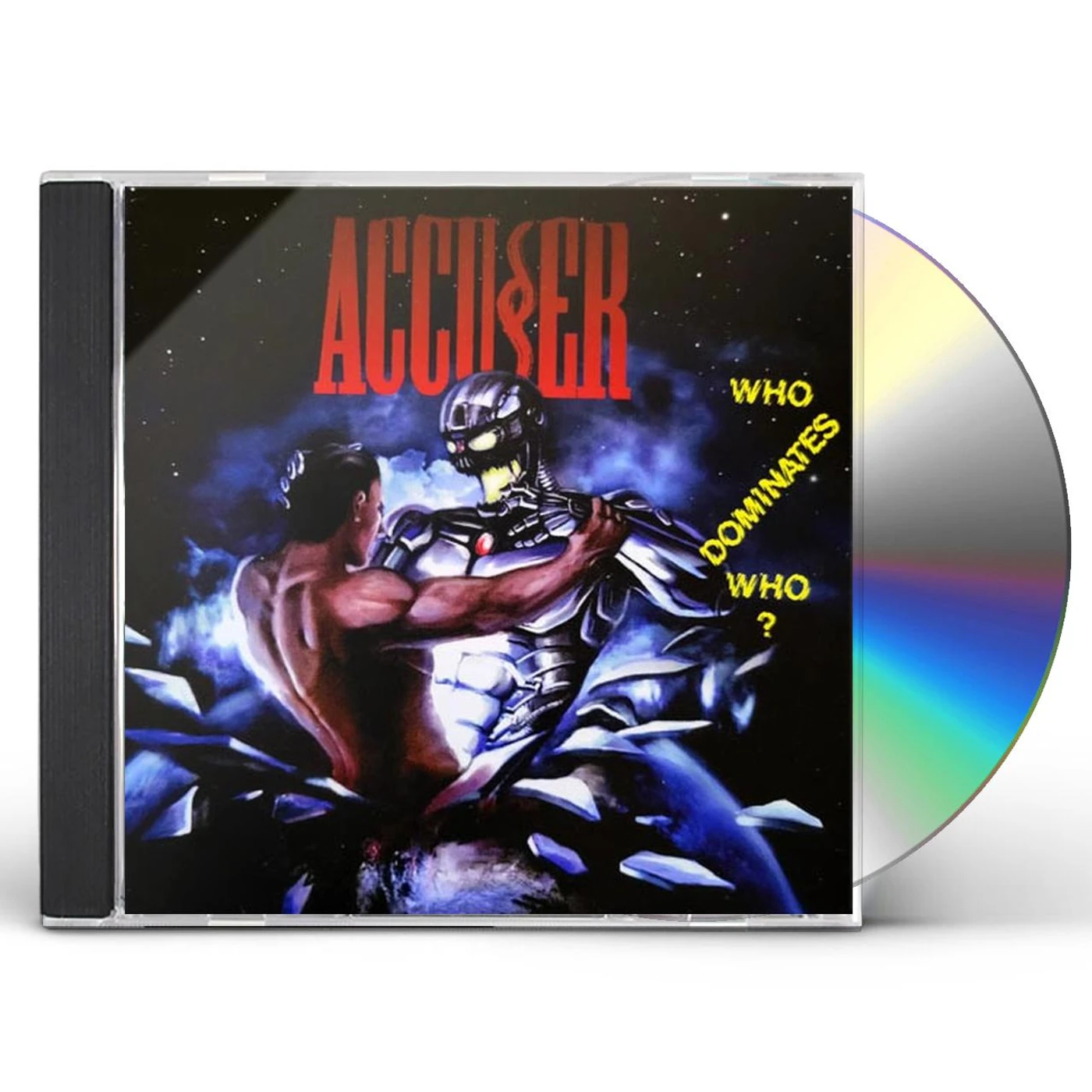 Accuser WHO DOMINATES WHO? CD