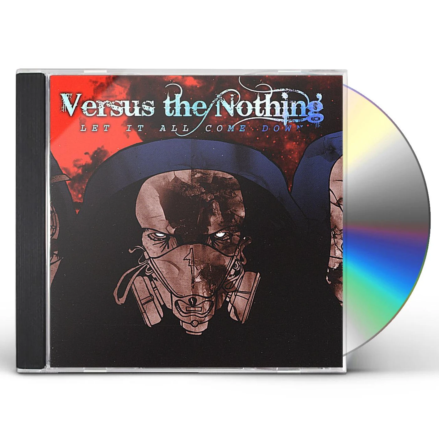 Versus The Nothing LET IT ALL COME DOWN CD