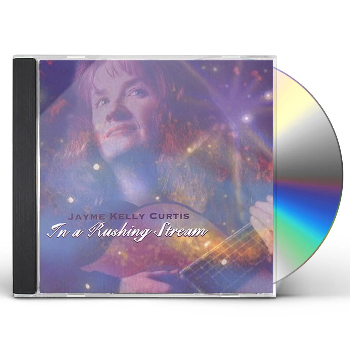 Jayme Kelly Curtis IN A RUSHING STREAM CD