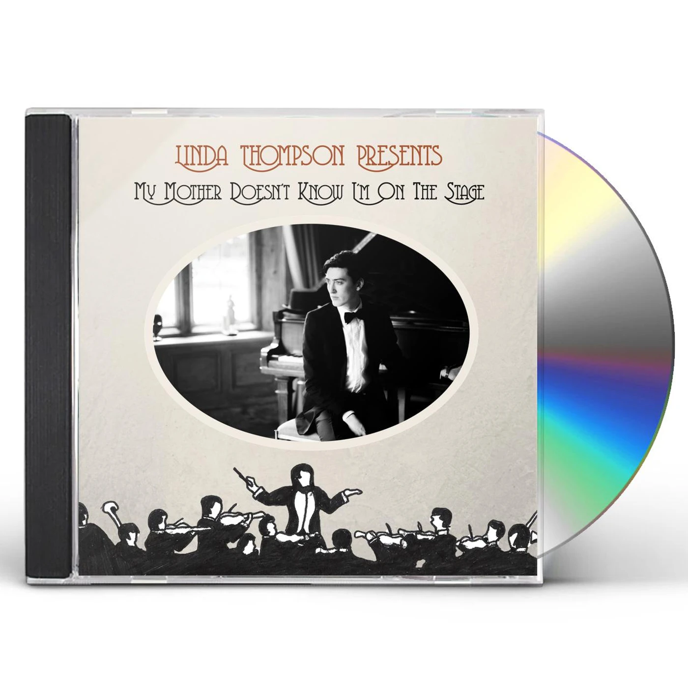 Linda Thompson MY MOTHER DOESN'T KNOW I'M ON THE STAGE CD