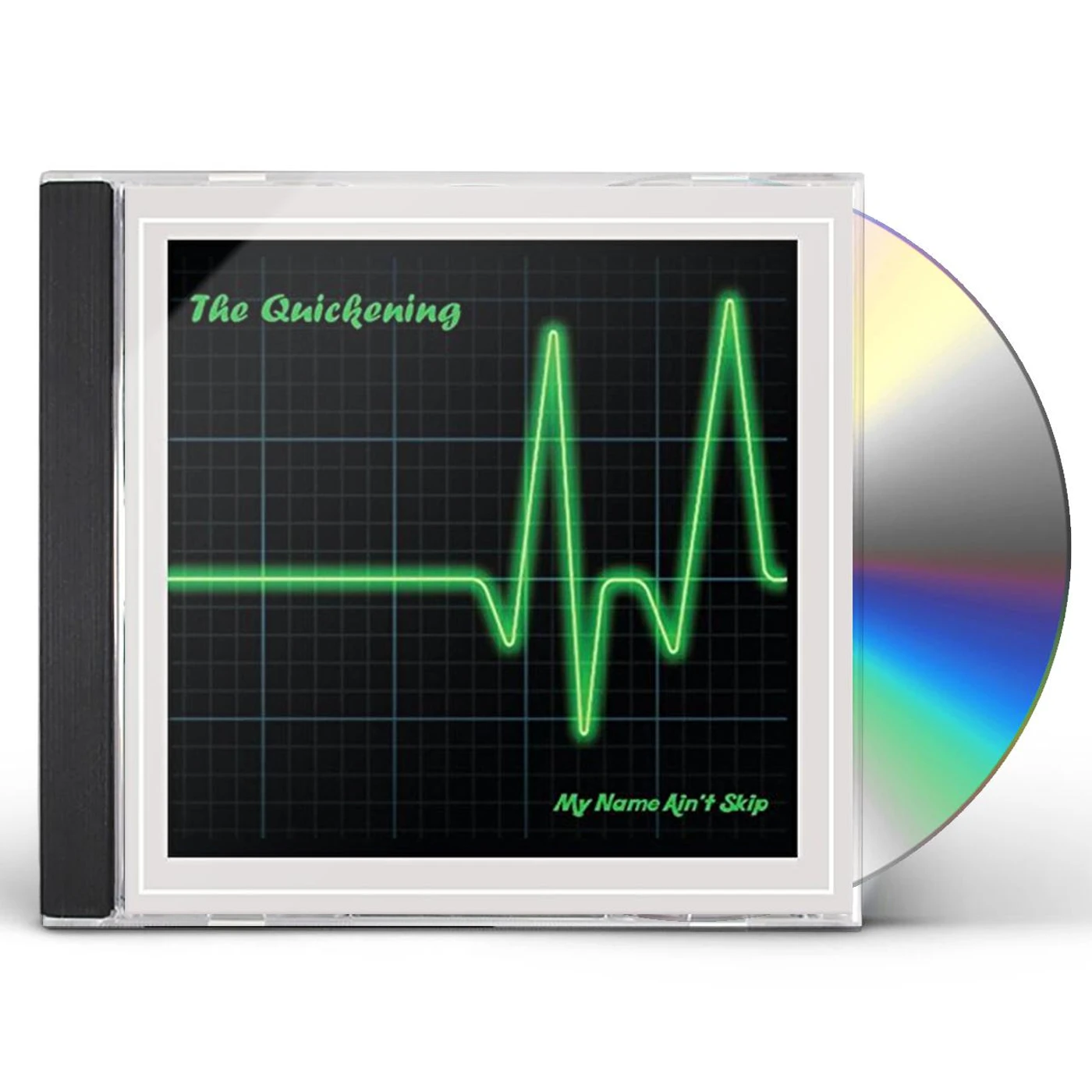 The Quickening MY NAME AIN'T SKIP CD
