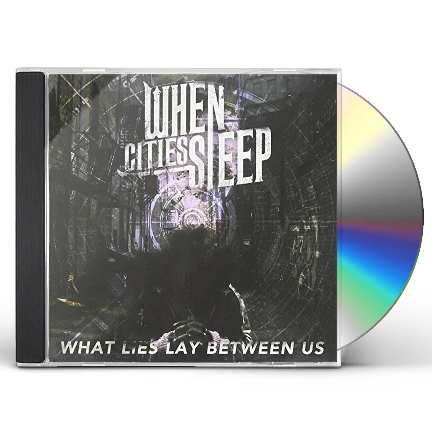 When Cities Sleep WHAT LIES LAY BETWEEN US CD
