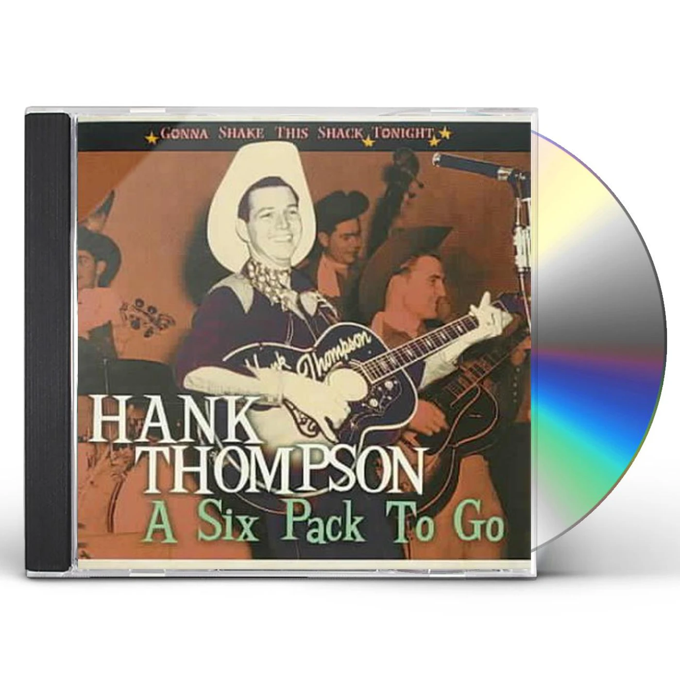 Hank Thompson Six Pack To Go- Gonna Shake This Shack Tonight CD