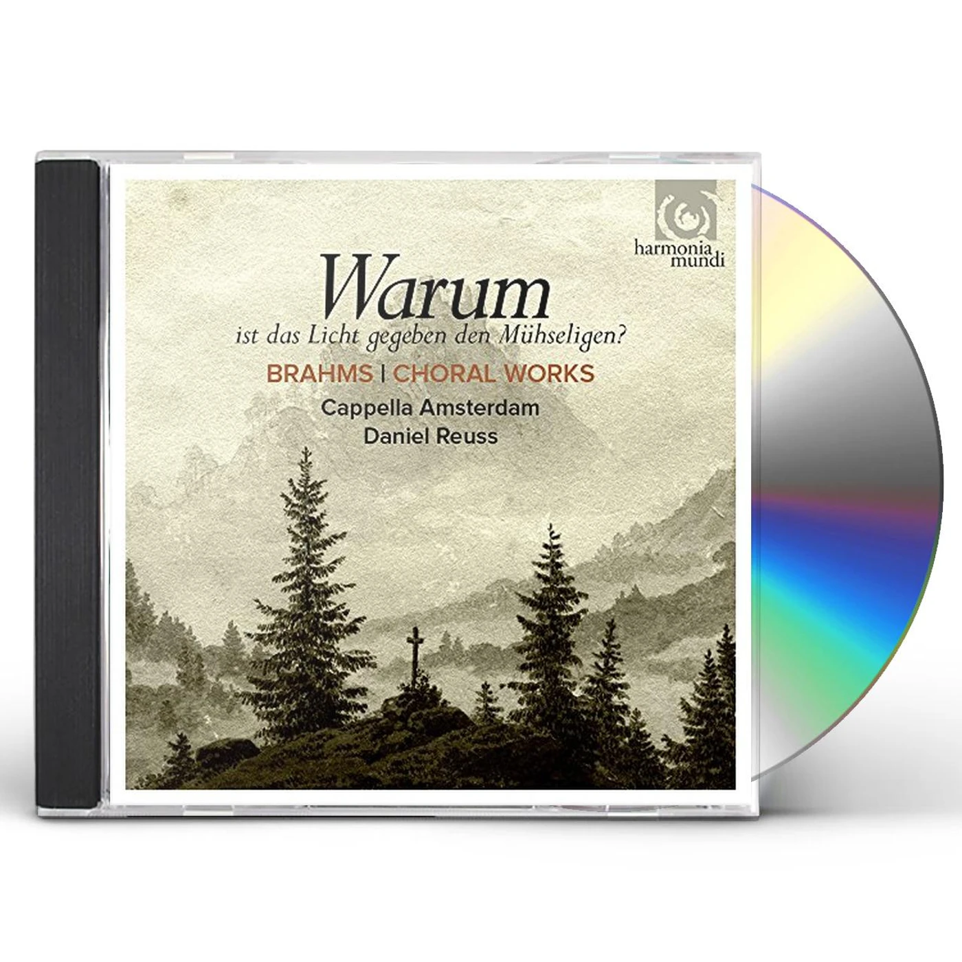 Johannes Brahms WARUM IST DAS LICHT GEGEBEN DEM MUHSELIGEN CD