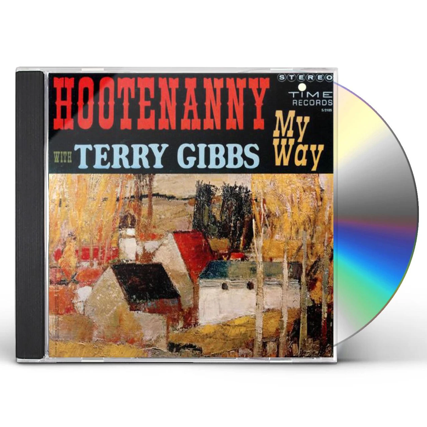 Terry Gibbs HOOTENANNY MY WAY CD