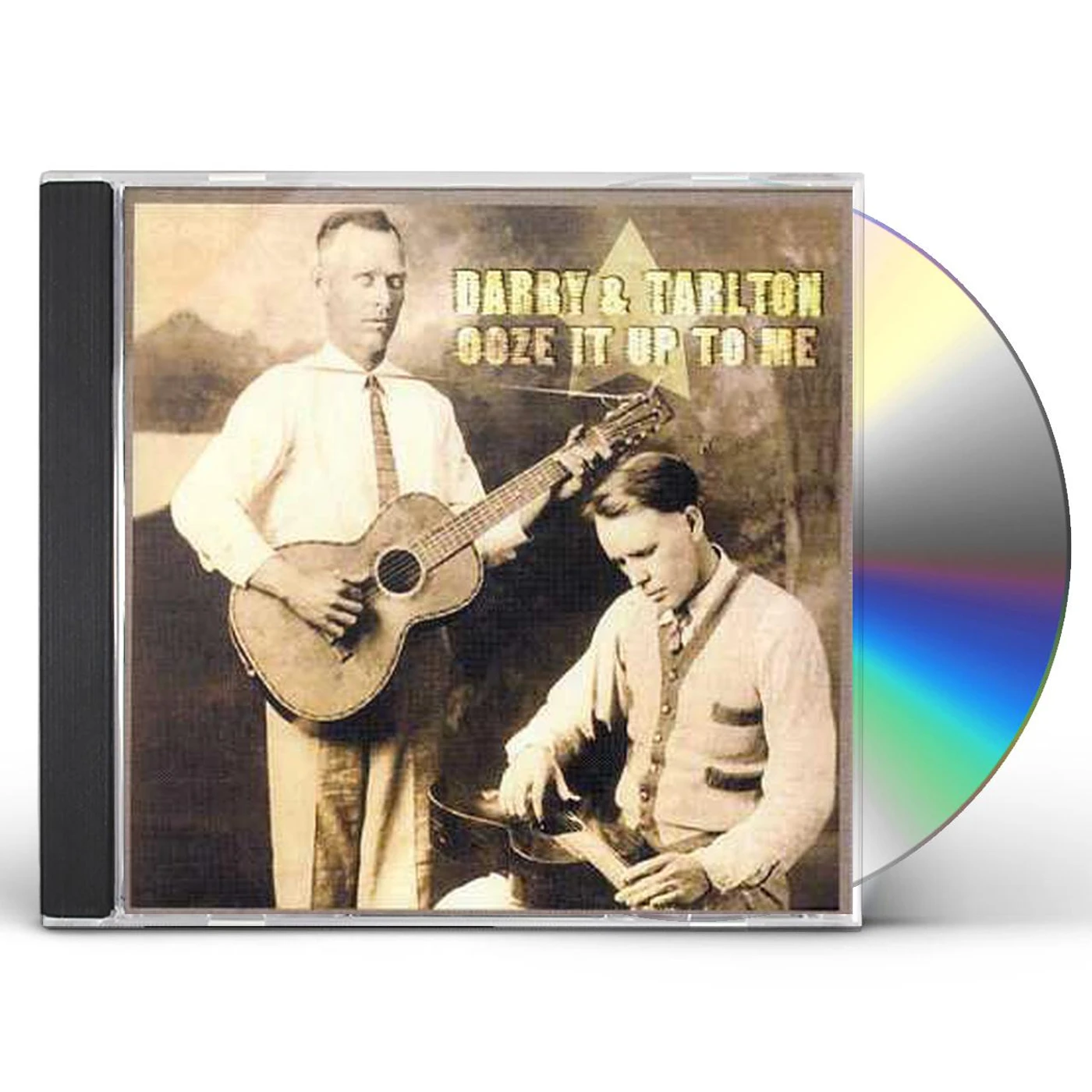 Darby & Tarlton OOZE IT UP TO ME CD
