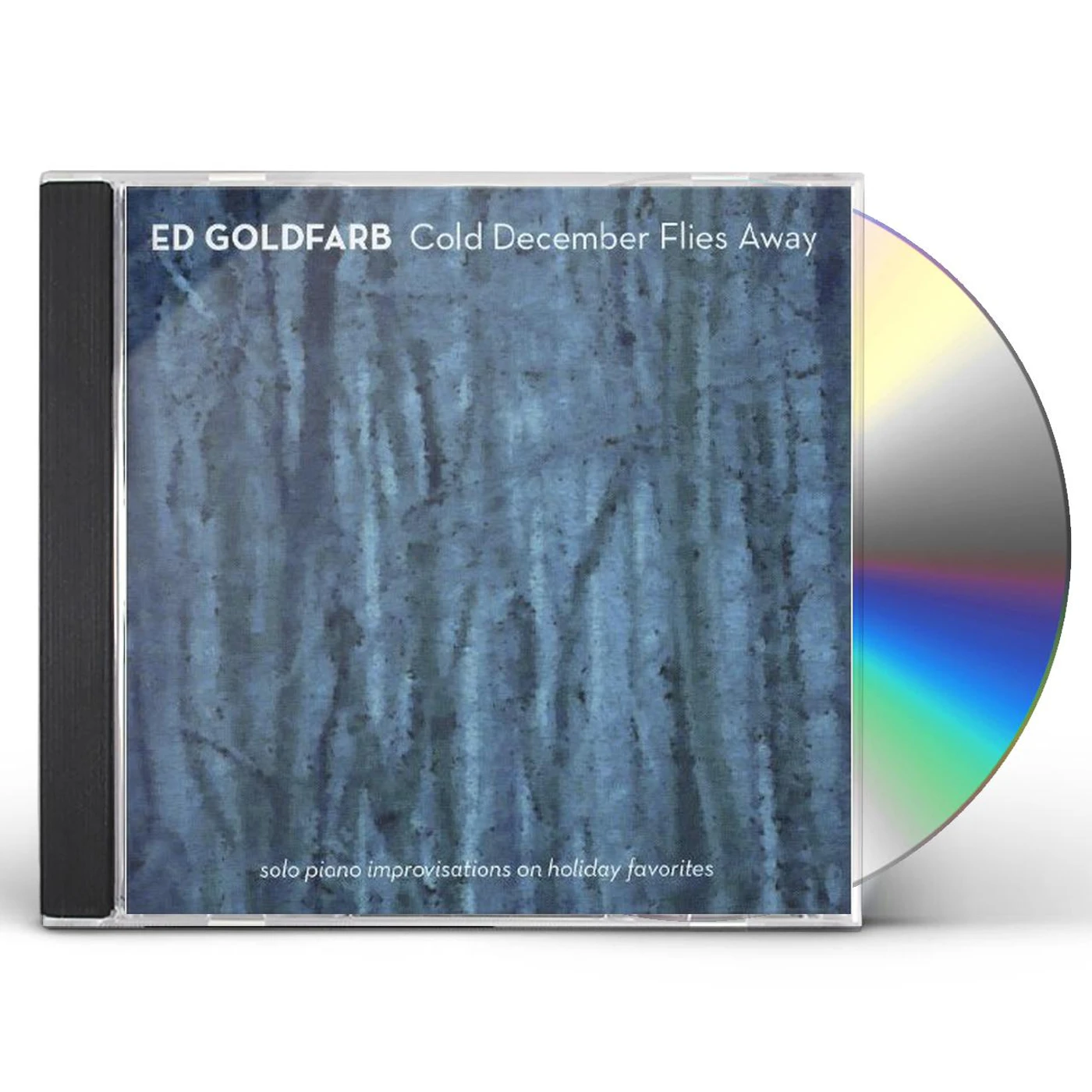 Ed Goldfarb COLD DECEMBER FLIES AWAY CD