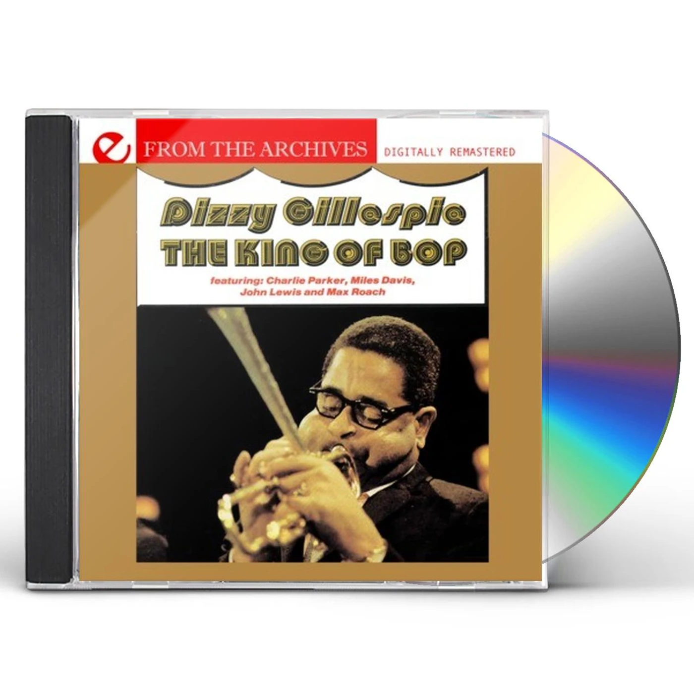Dizzy Gillespie KING OF BOP - FROM THE ARCHIVES CD