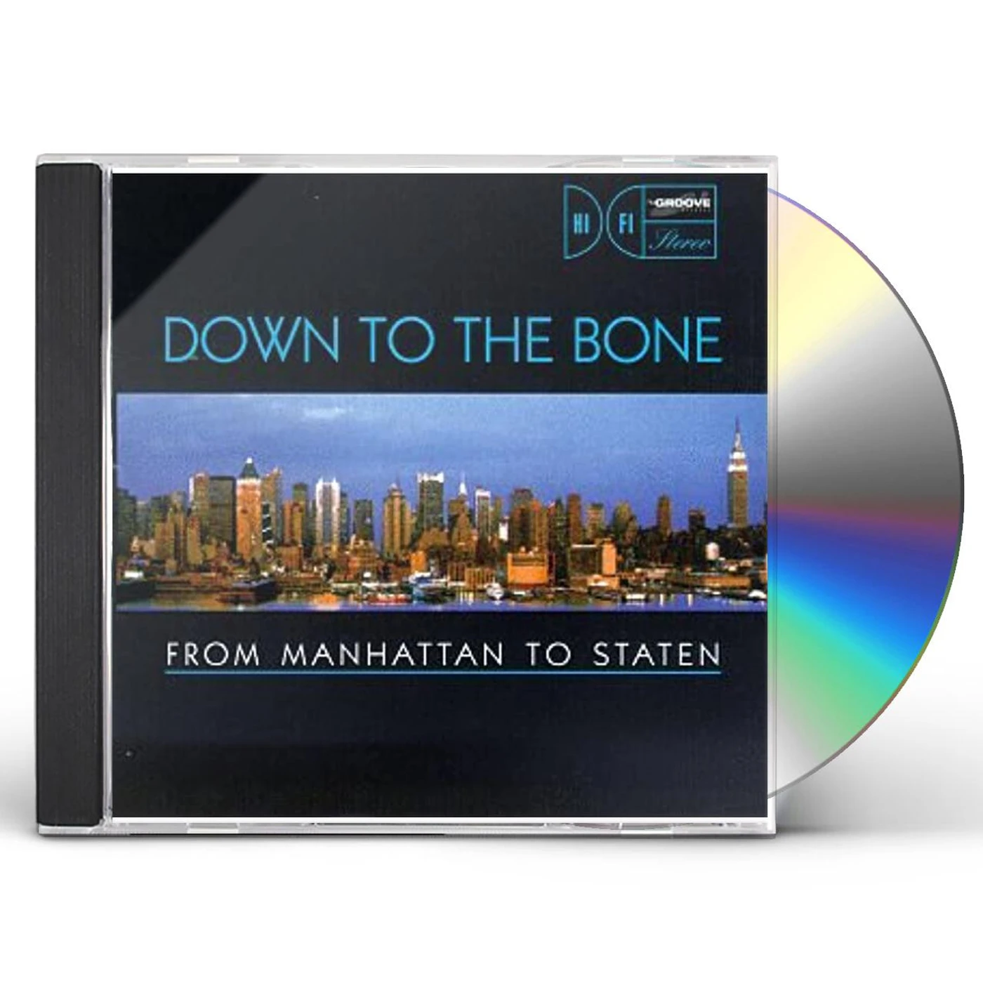 Down To The Bone CLASSIC ALBUM SERIES: FROM MANHATTAN TO STATEN CD