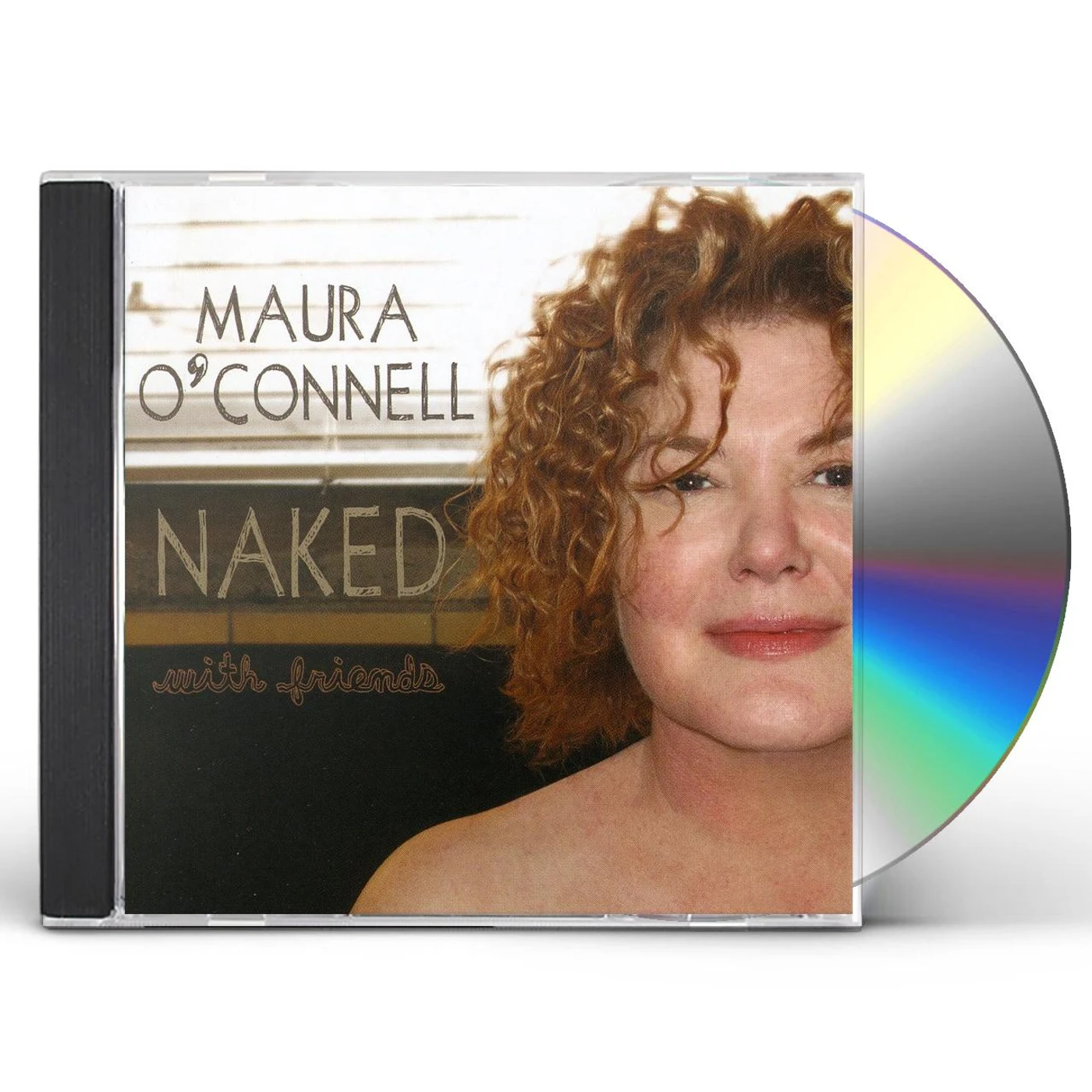 Maura O'Connell NAKED WITH FRIENDS CD