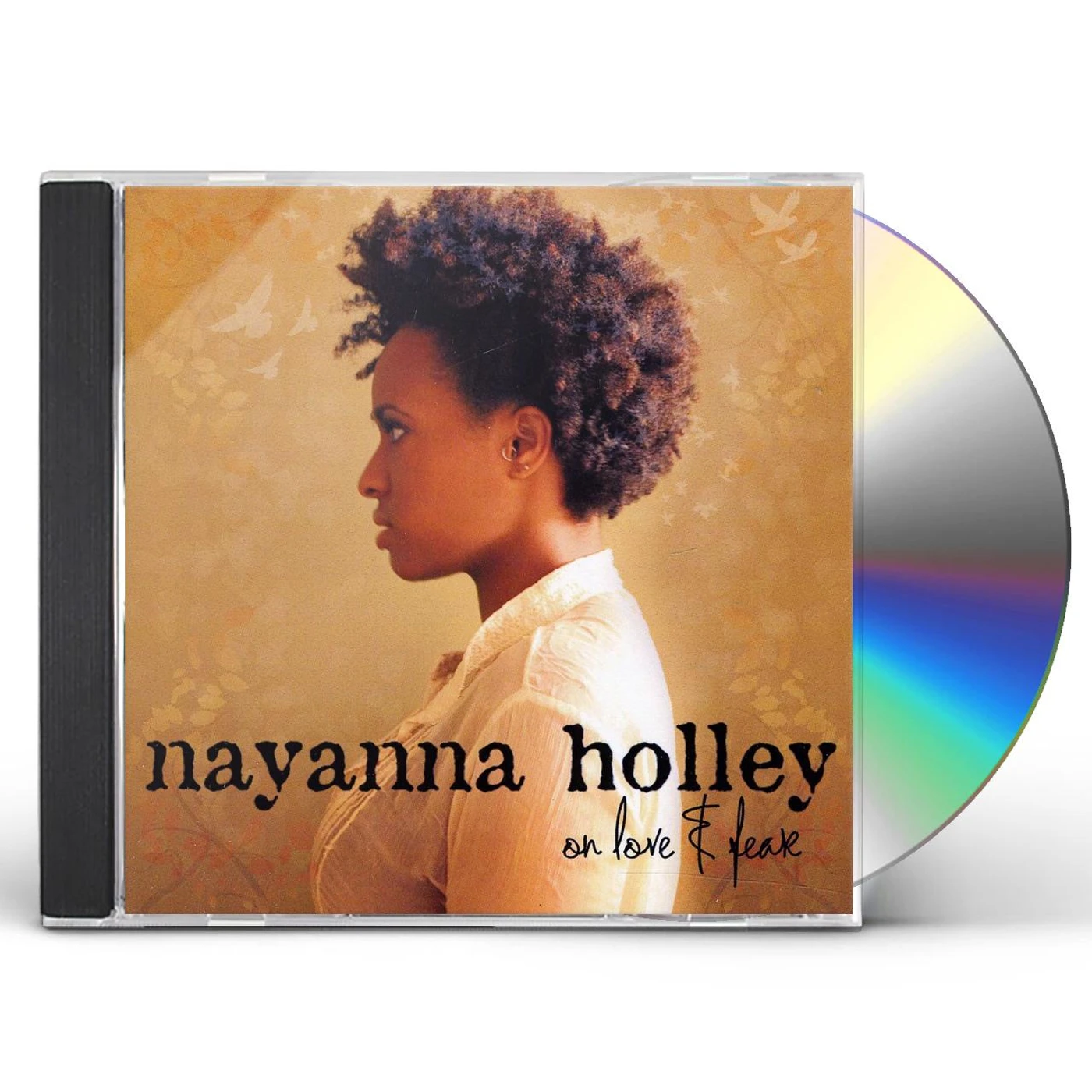 Nayanna Holley ON LOVE & FEAR CD