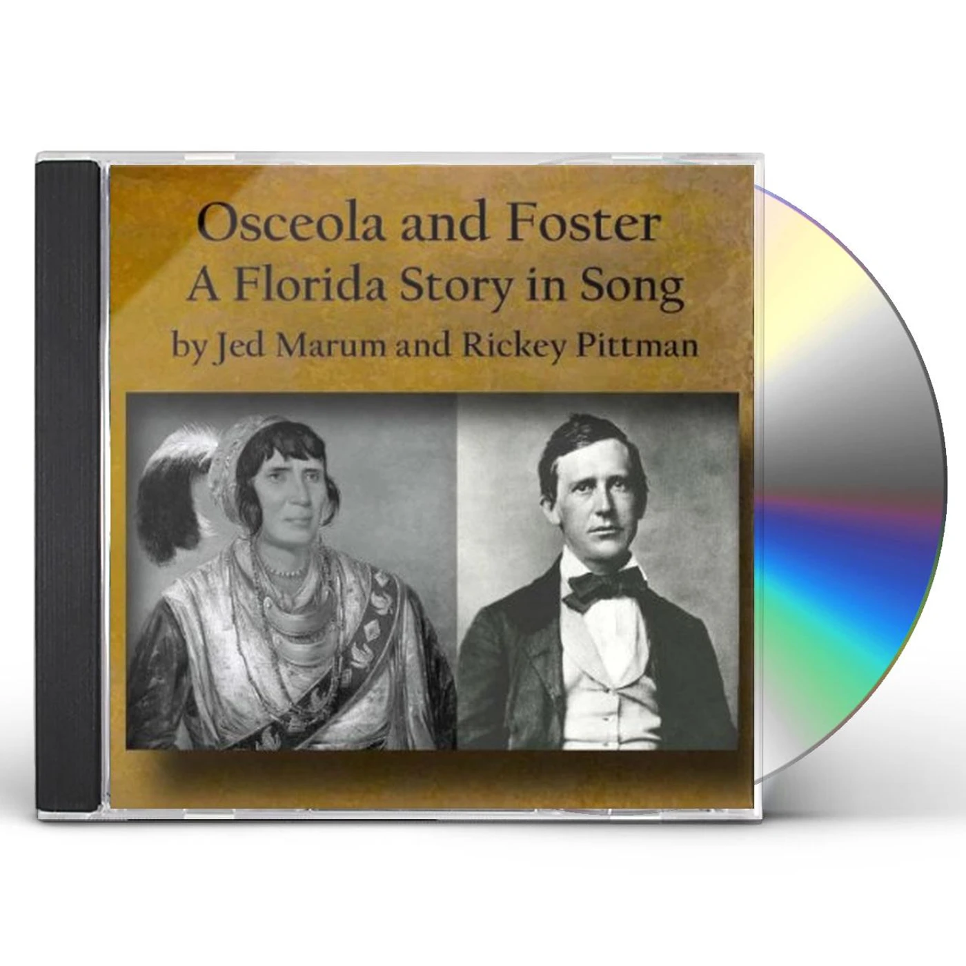 Jed Marum OSCEOLA AND FOSTER: FLORIDA STORY IN SONG CD