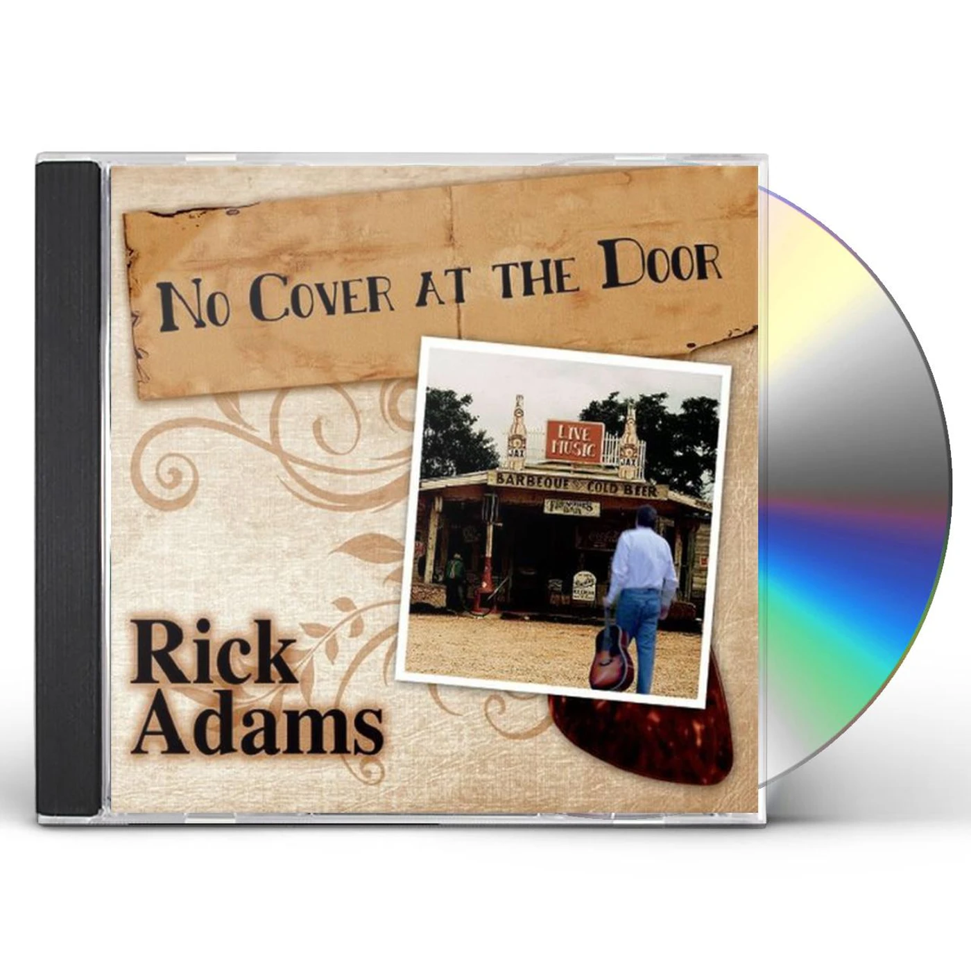 Rick Adams NO COVER AT THE DOOR CD