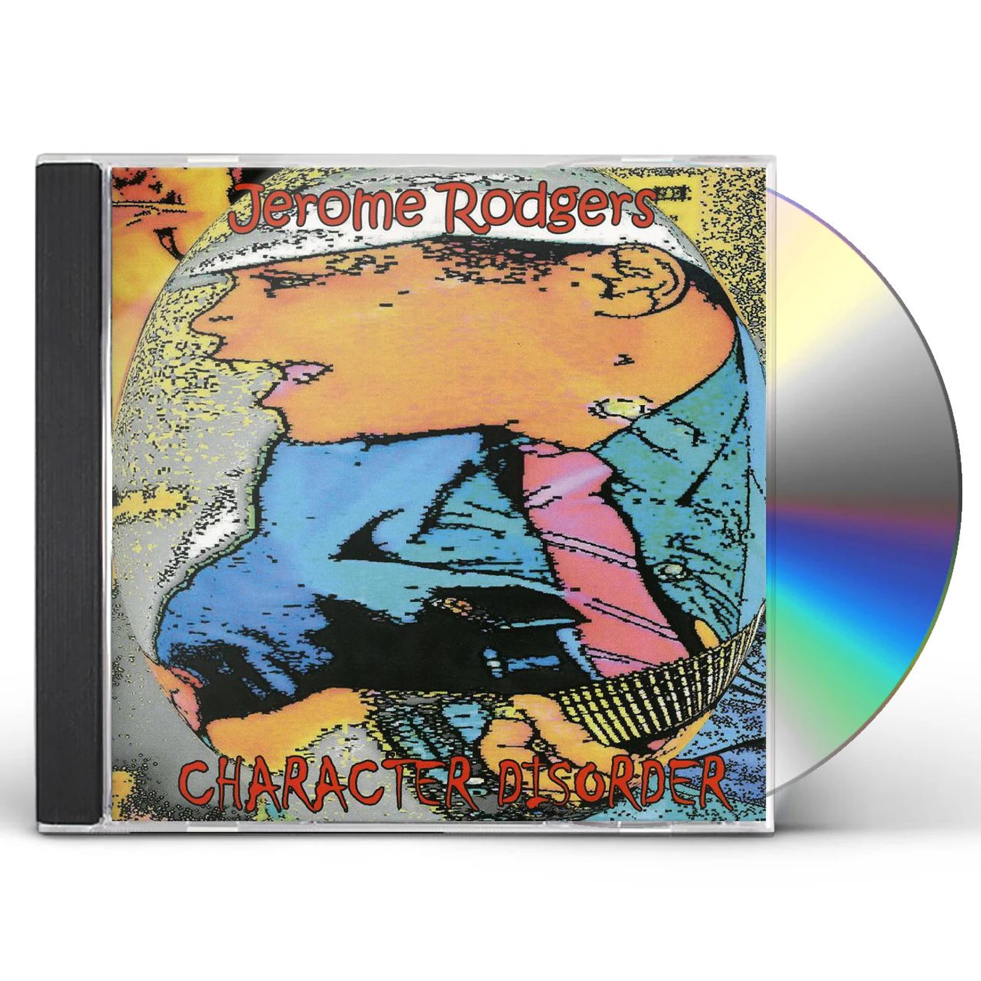 Jerome Rodgers CHARACTER DISORDER CD