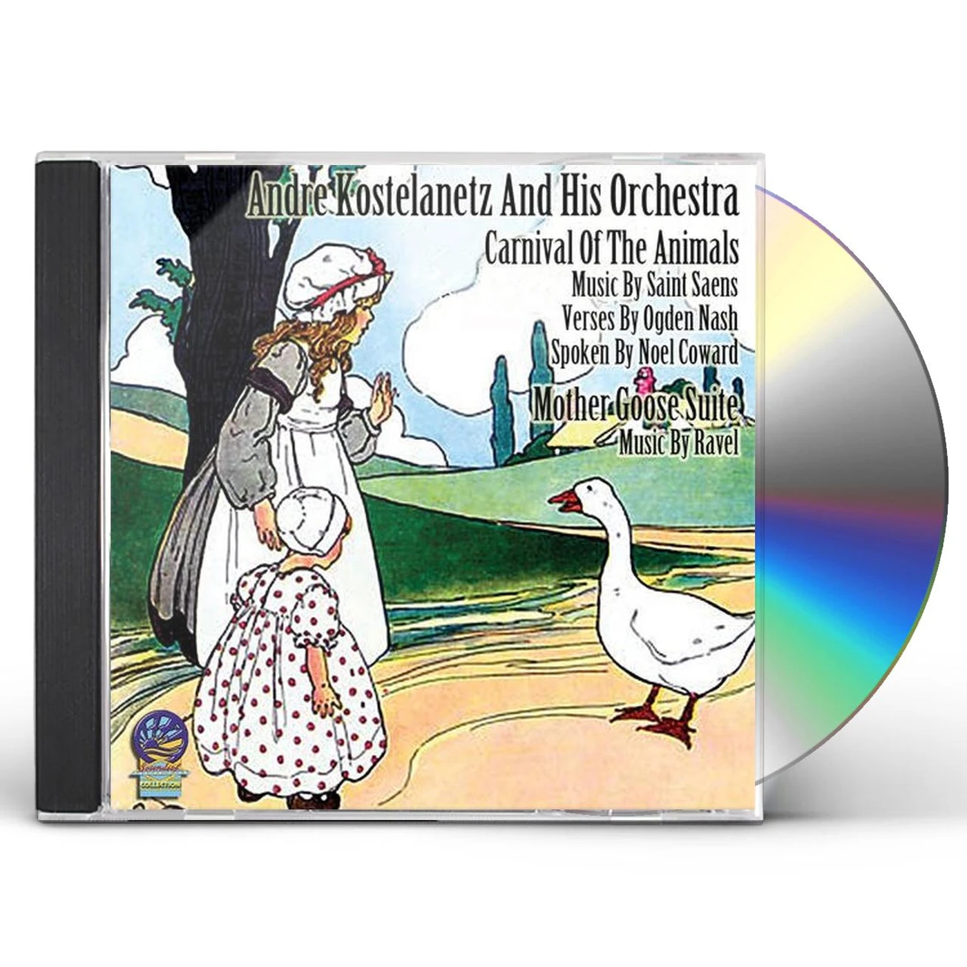 Andre Kostelanetz & His Orchestra CARNIVAL OF THE ANIMALS: MOTHER GOOSE SUITE CD