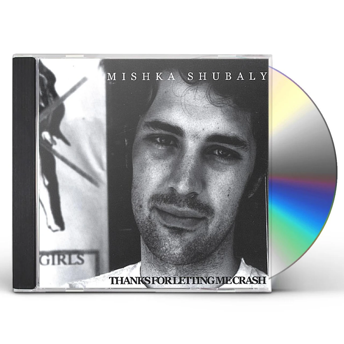 Mishka Shubaly THANKS FOR LETTING ME CRASH CD