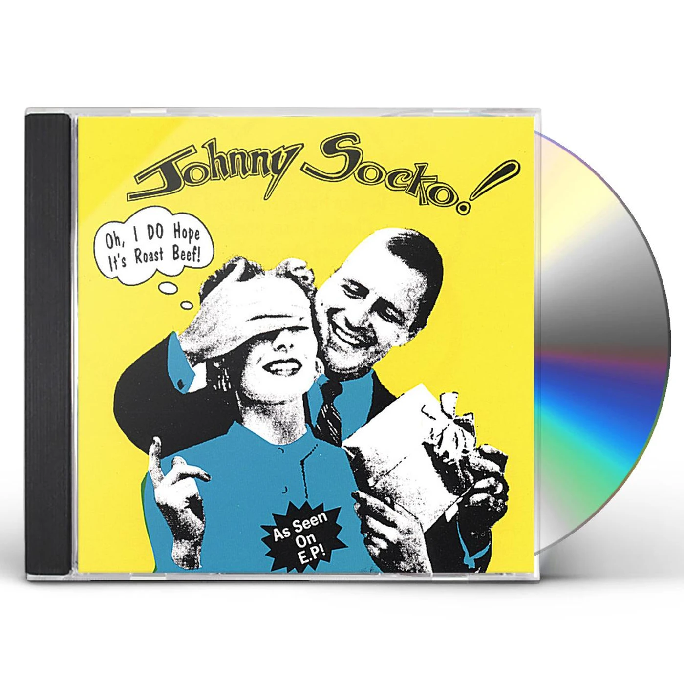 Johnny Socko OH I DO HOPE IT'S ROAST BEEF! CD