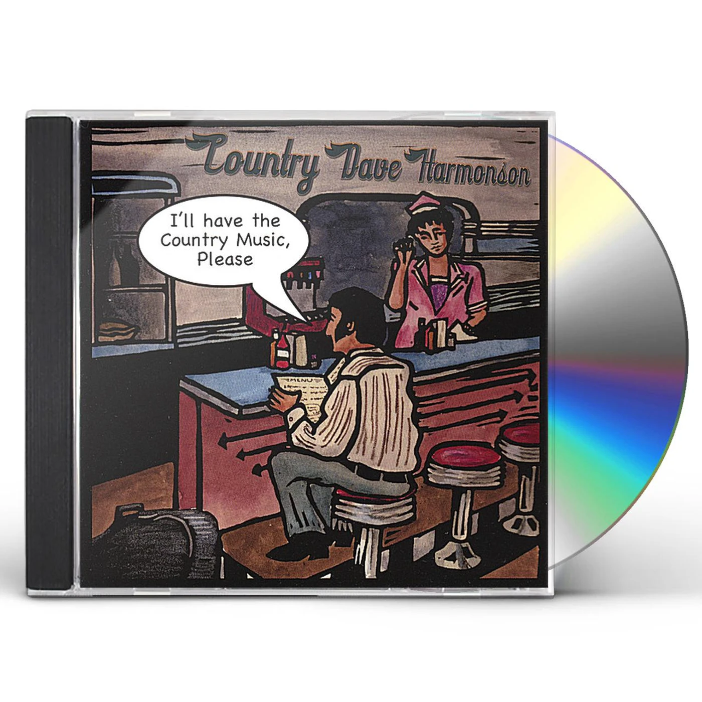 Country Dave Harmonson I'LL HAVE THE COUNTRY MUSIC PLEASE CD