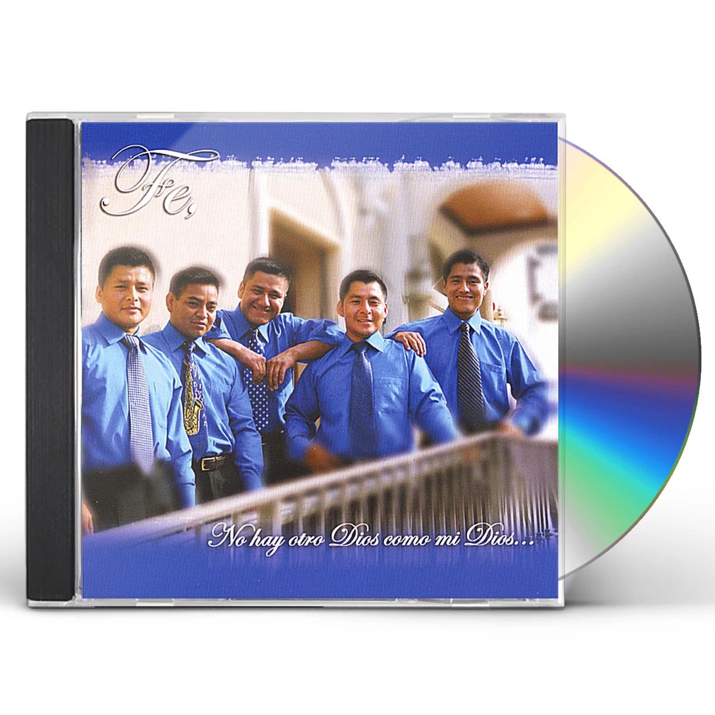 Fe NO HAY OTRO DIOS COMO MI DIOS CD