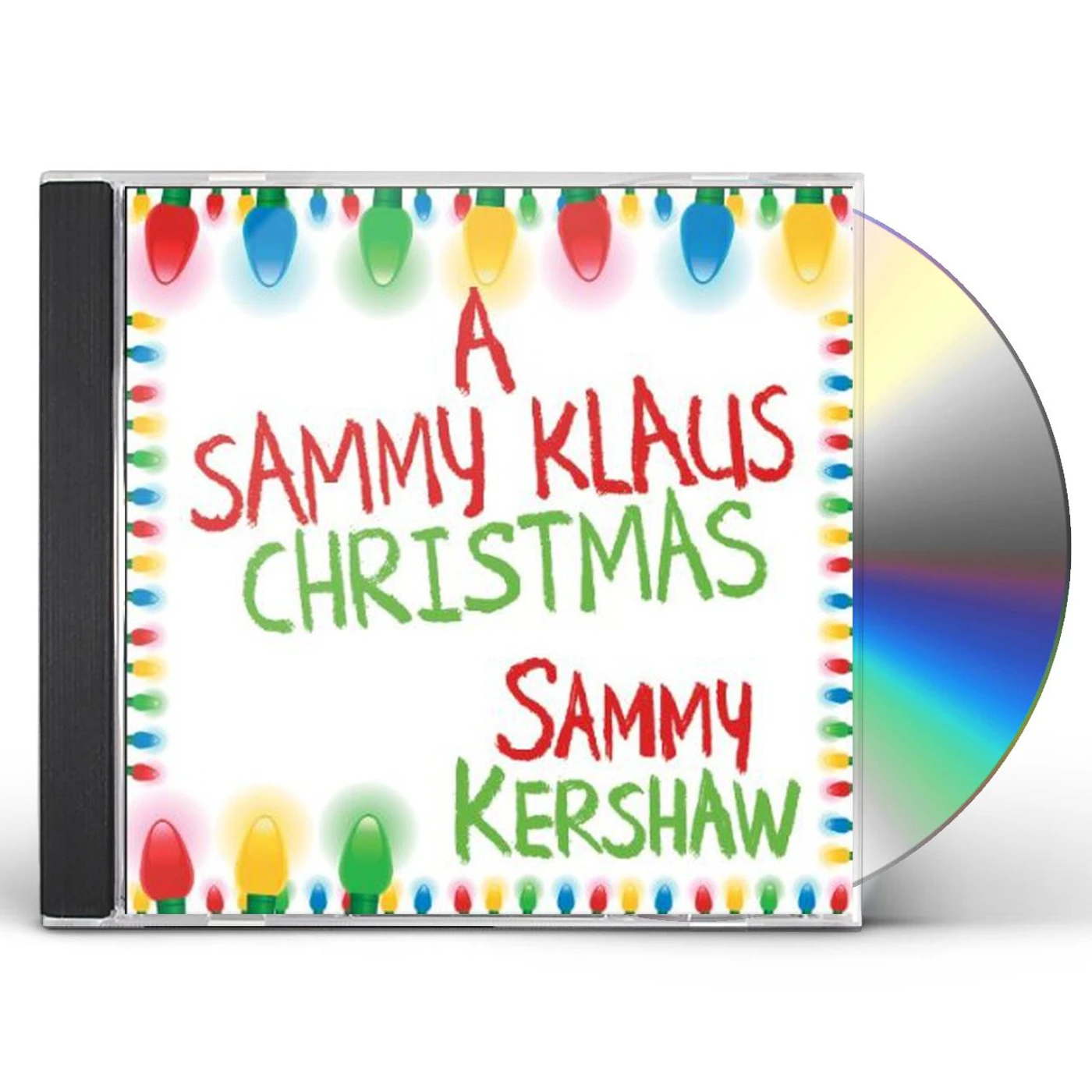 Sammy Kershaw SAMMY KLAUS CHRISTMAS CD