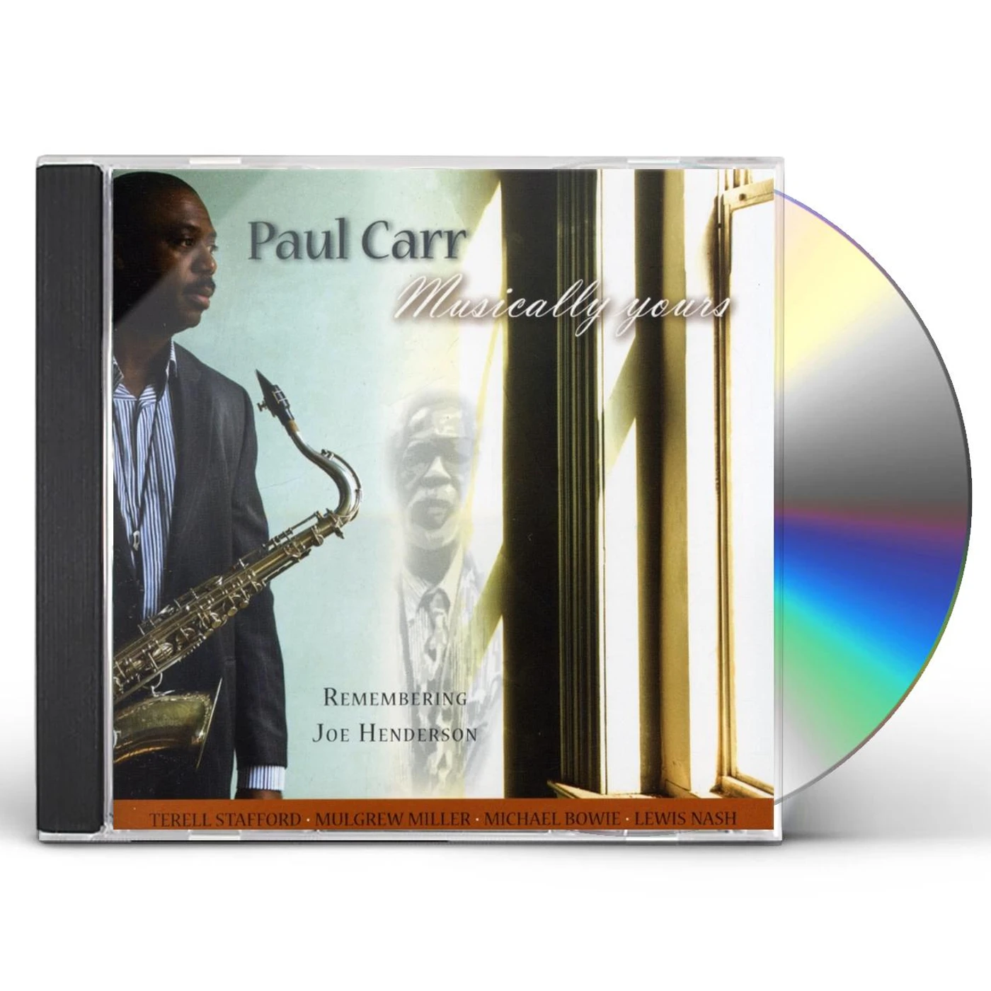 Paul Carr MUSICALLY YOURS: REMEMBERING JOE HENDERSON CD
