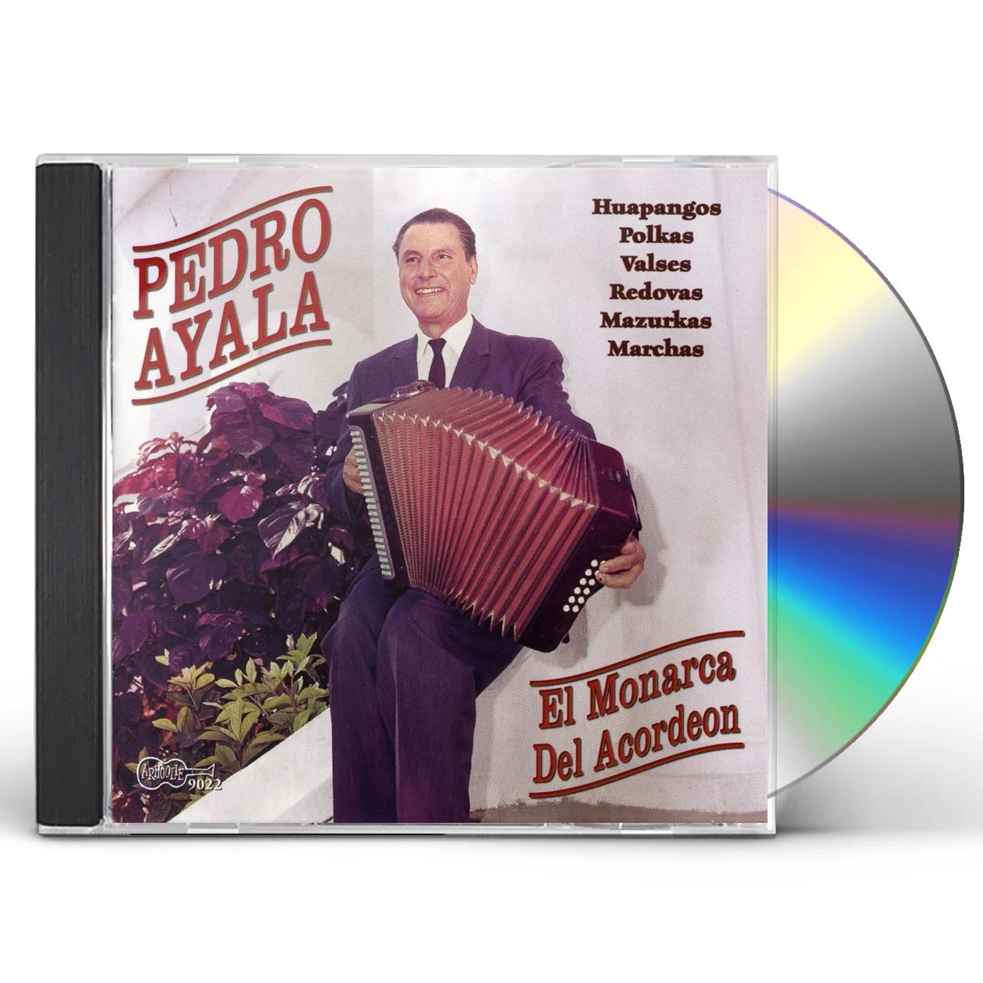 Pedro Ayala MONARCA DEL ACORDEON CD