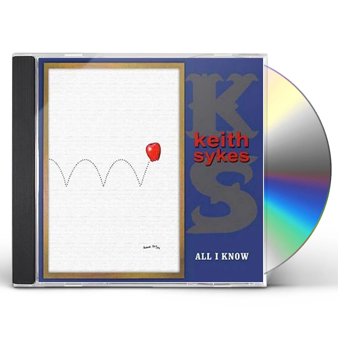 Keith Sykes ALL I KNOW CD