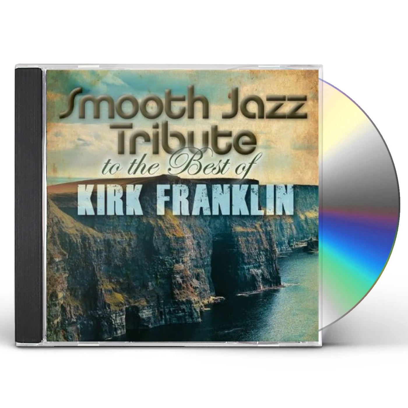 Smooth Jazz All Stars KIRK FRANKLIN SMOOTH JAZZ TRIBUTE CD