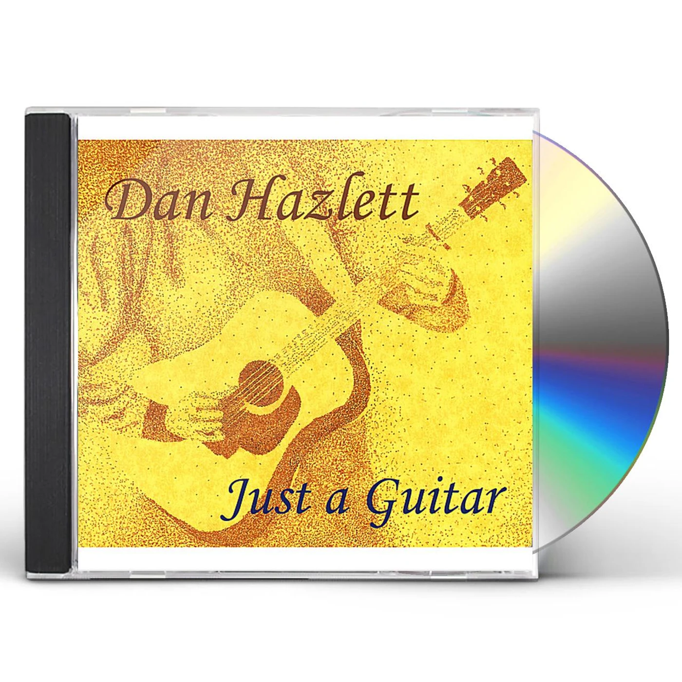 Dan Hazlett JUST A GUITAR CD