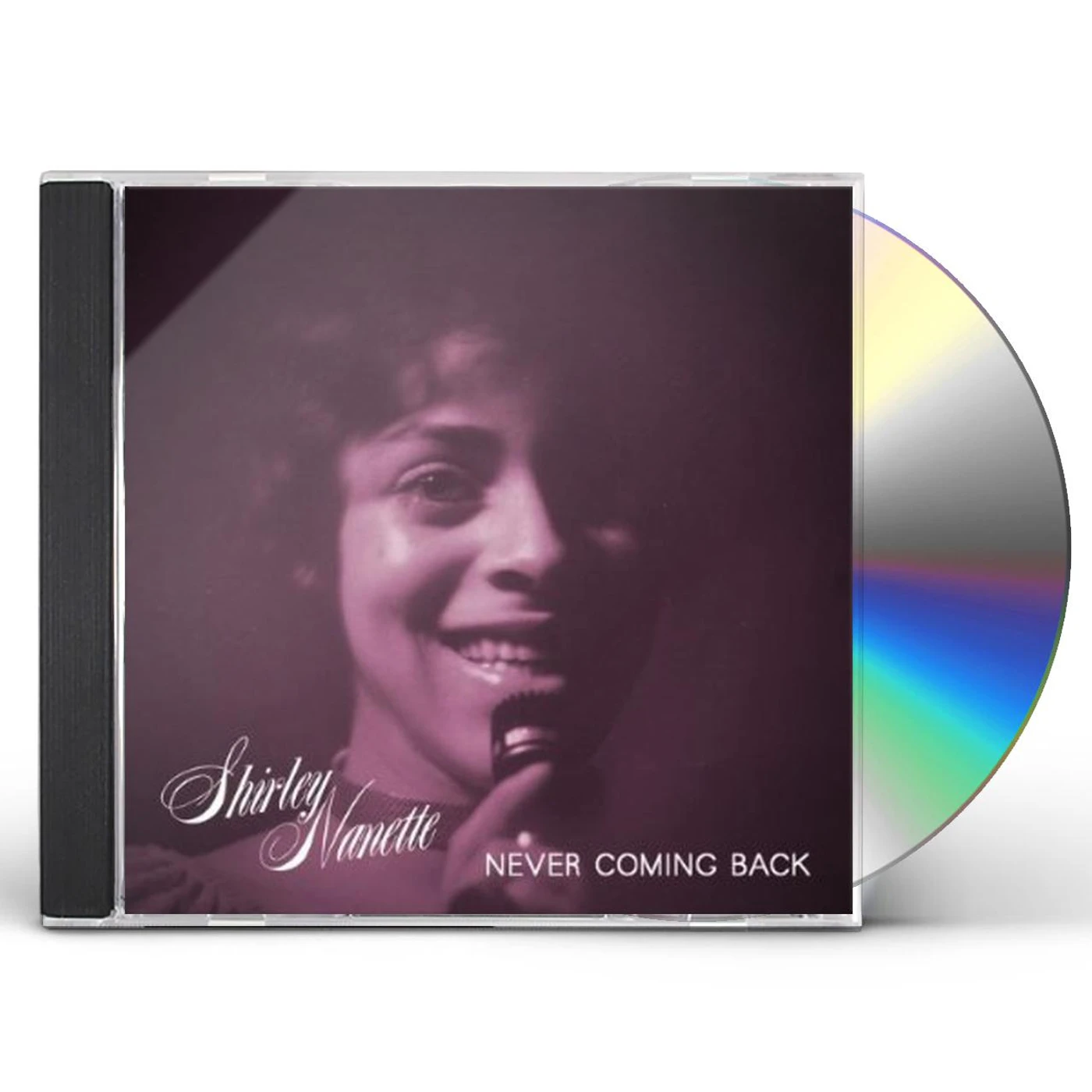 Shirley Nanette NEVER COMING BACK CD
