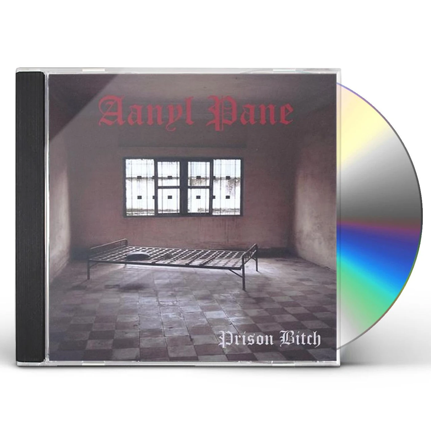 Aanyl Pane PRISON BITCH CD