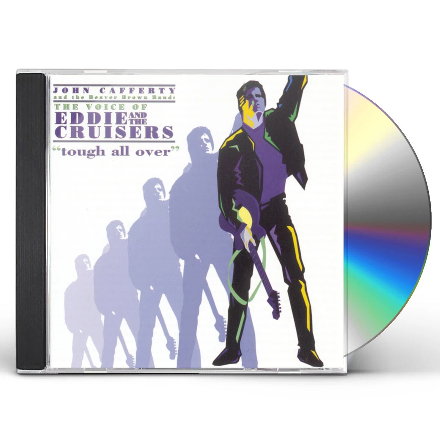John Cafferty VOICE OF EDDIE & THE CRUISERS: TOUGH ALL OVER CD