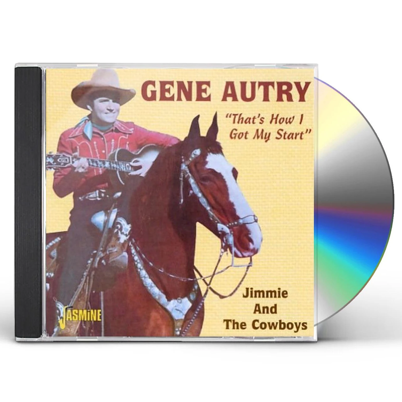 Gene Autry THAT'S HOW I GOT MY START: JIMMIE & COWBOYS CD