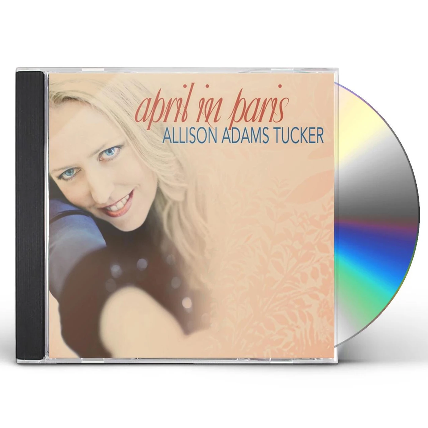 Allison Adams Tucker APRIL IN PARIS CD